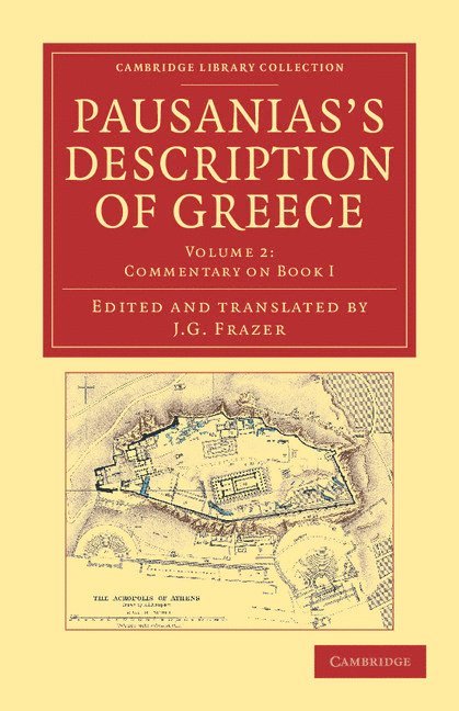 Pausanias, J. G. Frazer - Pausanias's Description of Greece, Häftad