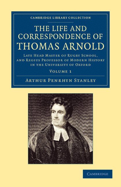 The Life and Correspondence of Thomas Arnold 1