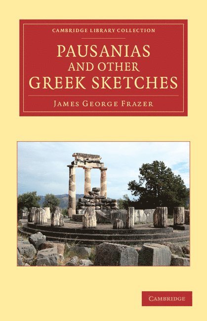 Pausanias and Other Greek Sketches 1