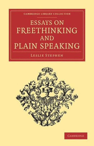 bokomslag Essays on Freethinking and Plain Speaking