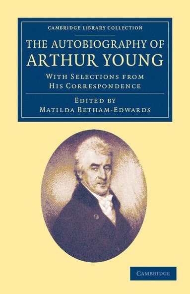 bokomslag The Autobiography of Arthur Young