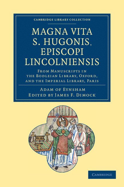 Magna Vita S. Hugonis, Episcopi Lincolniensis 1