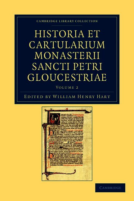 Historia et cartularium Monasterii Sancti Petri Gloucestriae