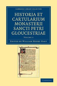 bokomslag Historia et cartularium Monasterii Sancti Petri Gloucestriae