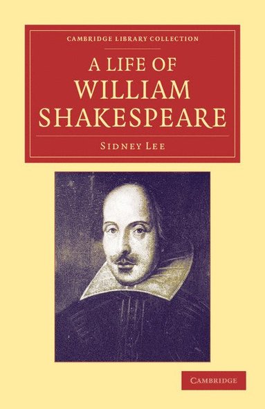 bokomslag A Life of William Shakespeare