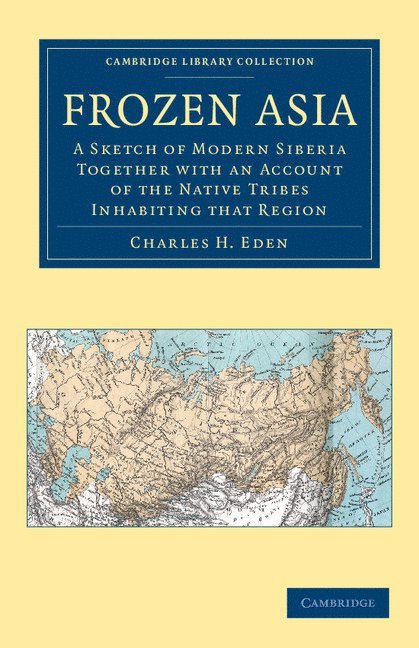 Charles H. Eden - Frozen Asia, Häftad