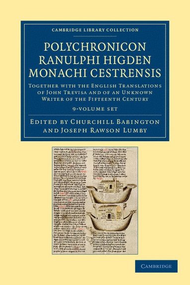 bokomslag Polychronicon Ranulphi Higden, Monachi Cestrensis 9 Volume Set: Together with the English Translations of John Trevisa and of an Unknown Writer of the
