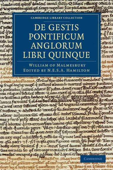 bokomslag Willelmi Malmesbiriensis Monachi De gestis pontificum Anglorum libri quinque