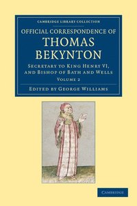 bokomslag Official Correspondence of Thomas Bekynton