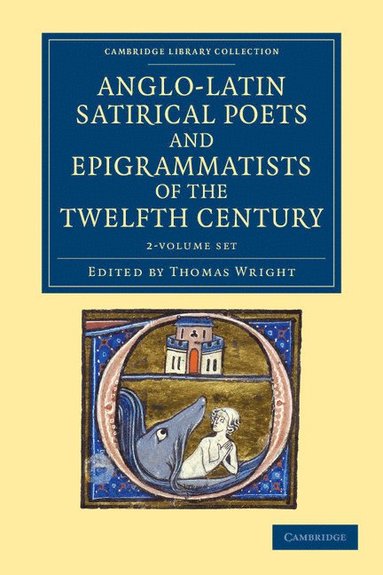 bokomslag The Anglo-Latin Satirical Poets and Epigrammatists of the Twelfth Century 2 Volume Set