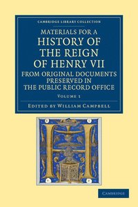bokomslag Materials for a History of the Reign of Henry VII