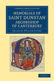 bokomslag Memorials of Saint Dunstan, Archbishop of Canterbury