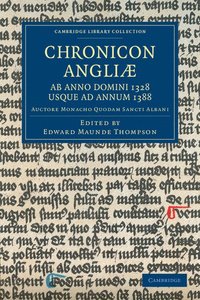 bokomslag Chronicon Angli', ab Anno Domini 1328 usque ad Annum 1388