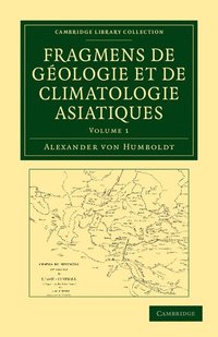 bokomslag Fragmens de géologie et de climatologie Asiatiques - Volume             1