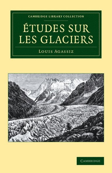 bokomslag Etudes sur les glaciers