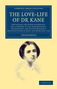 bokomslag The Love-life of Dr Kane