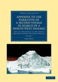 bokomslag Appendix to the Narrative of a Second Voyage in Search of a North-West Passage