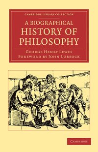 bokomslag A Biographical History of Philosophy