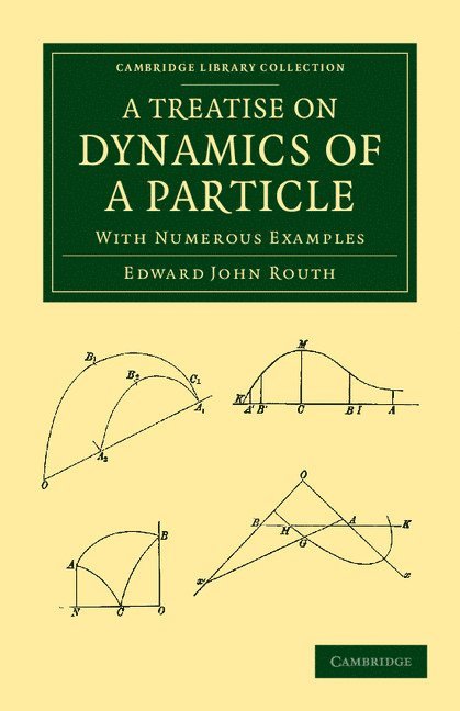 A Treatise on Dynamics of a Particle 1