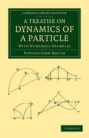 A Treatise on Dynamics of a Particle 1