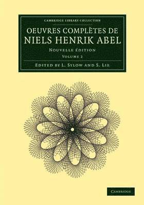 bokomslag Oeuvres compltes de Niels Henrik Abel