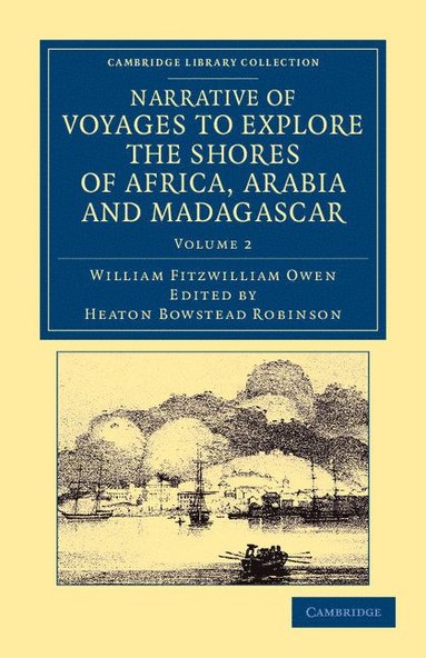 bokomslag Narrative of Voyages to Explore the Shores of Africa, Arabia, and Madagascar