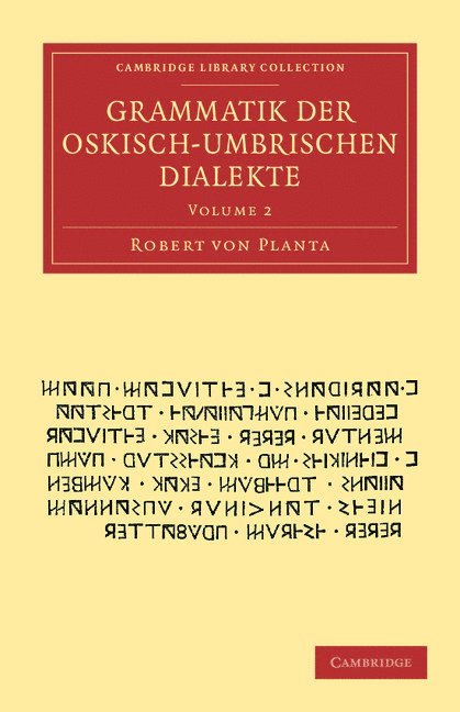 Robert von Planta, Robert Von Planta - Grammatik der Oskisch-Umbrischen Dialekte, Häftad