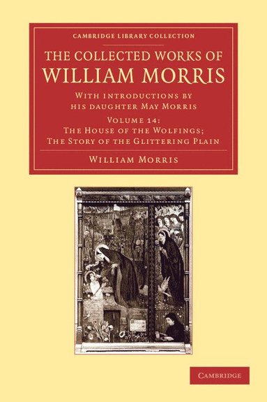 bokomslag The Collected Works of William Morris