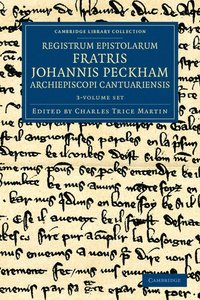 bokomslag Registrum Epistolarum Fratris Johannis Peckham, Archiepiscopi Cantuariensis 3 Volume Set