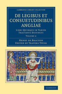 bokomslag De Legibus et Consuetudinibus Angliae