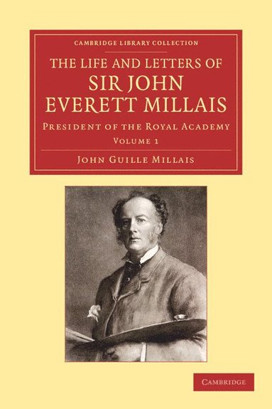 bokomslag The Life and Letters of Sir John Everett Millais