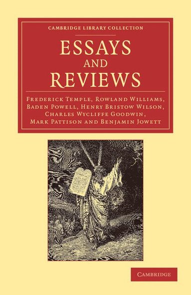 Frederick Temple, Rowland Williams, Baden Powell, Henry Bristow Wilson, Charles Wycliffe Goodwin, Mark Pattison, Benjamin Jowett - Essays and Reviews, Häftad