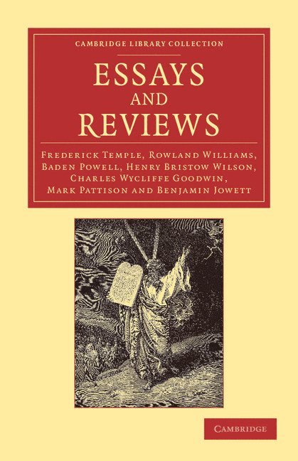 Frederick Temple, Rowland Williams, Baden Powell, Henry Bristow Wilson, Charles Wycliffe Goodwin, Mark Pattison, Benjamin Jowett - Essays and Reviews, Häftad