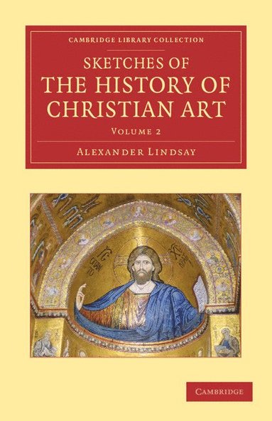 bokomslag Sketches of the History of Christian Art
