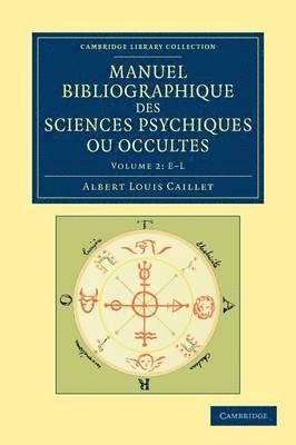 bokomslag Manuel bibliographique des sciences psychiques ou occultes