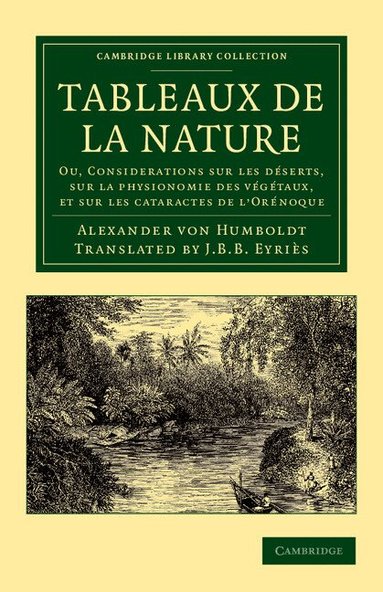 Alexander von Humboldt - Tableaux de la nature, Häftad