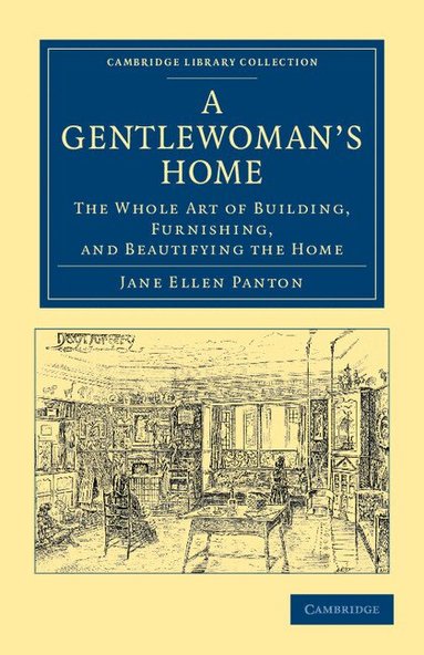 Jane Ellen Panton - A Gentlewoman's Home, Häftad