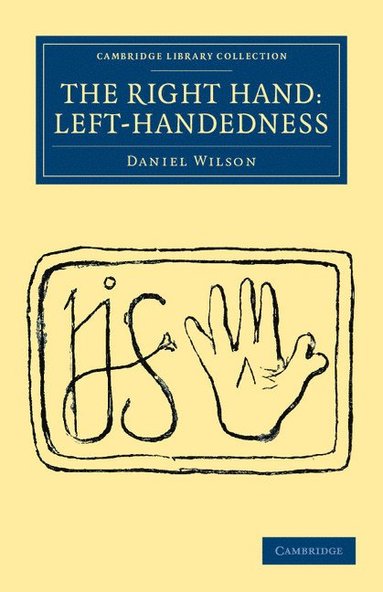 bokomslag The Right Hand: Left-Handedness