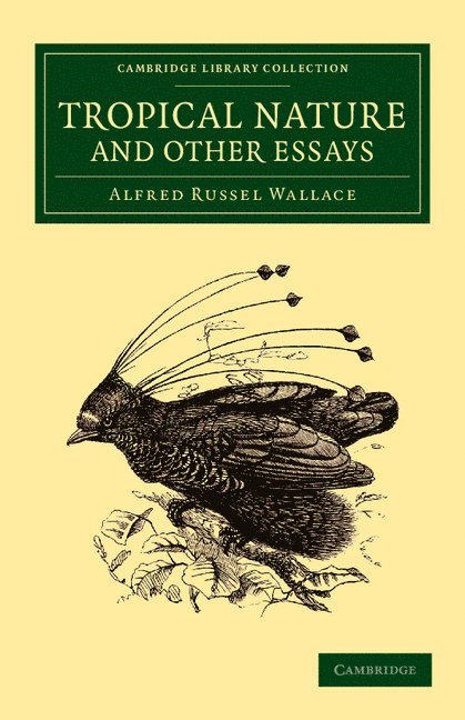 Tropical Nature and Other Essays 1