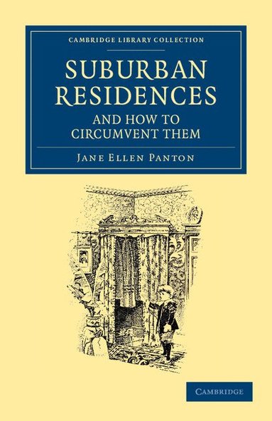 Jane Ellen Panton - Suburban Residences and How to Circumvent Them, Häftad