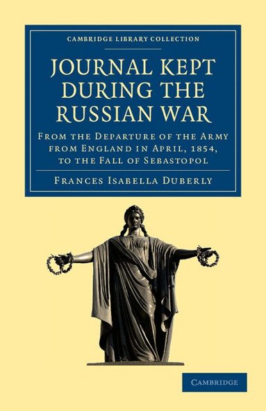 Frances Isabella Duberly - Journal Kept during the Russian War, Häftad