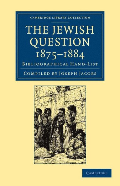 bokomslag The Jewish Question, 1875-1884