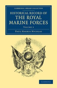 bokomslag Historical Record of the Royal Marine Forces