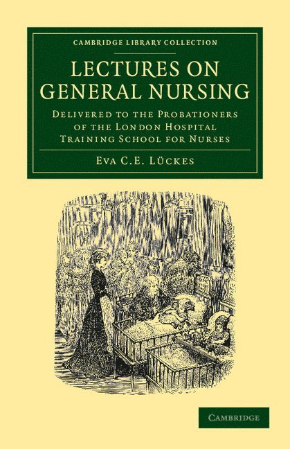Lectures on General Nursing