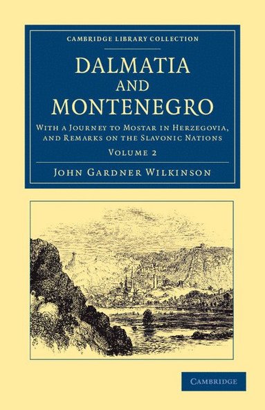 bokomslag Dalmatia and Montenegro - Volume 2