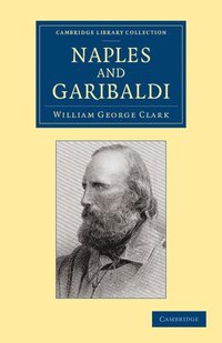 bokomslag Naples and Garibaldi