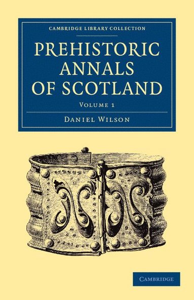 bokomslag Prehistoric Annals of Scotland