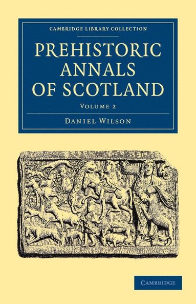bokomslag Prehistoric Annals of Scotland