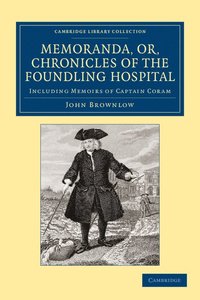 bokomslag Memoranda, or, Chronicles of the Foundling Hospital