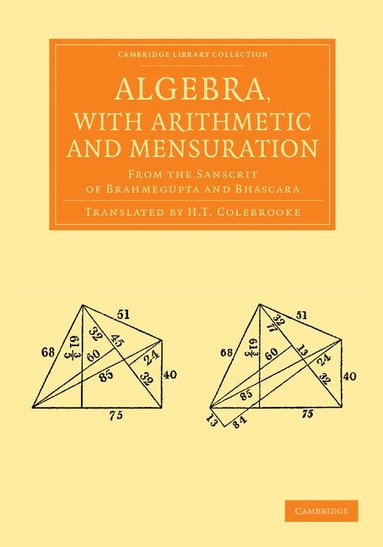 Brahmagupta - Algebra, with Arithmetic and Mensuration, Häftad